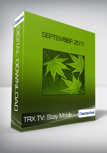 TRX TV: Stay Mobile – September 2011