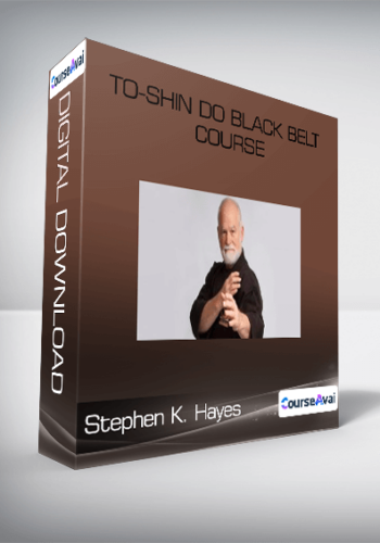 Stephen K. Hayes - To-shin Do Black Belt Course