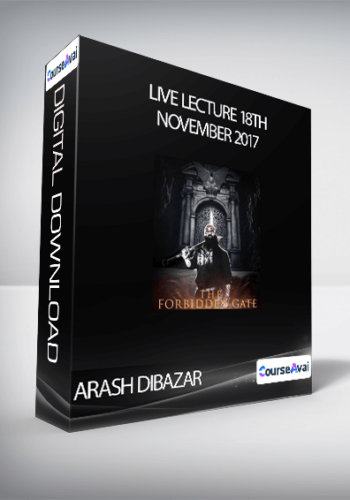 Arash Dibazar -Live Lecture 18th November 2017