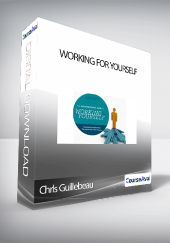 Chrls Guillebeau – Working For Yourself
