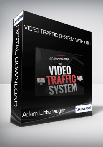Adam Linkenauger – Video Traffic System With OTO