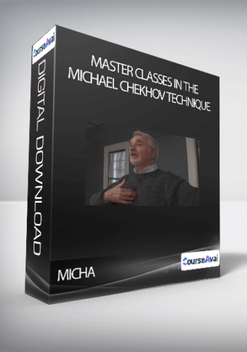 MICHA – Master Classes In The Michael Chekhov Technique