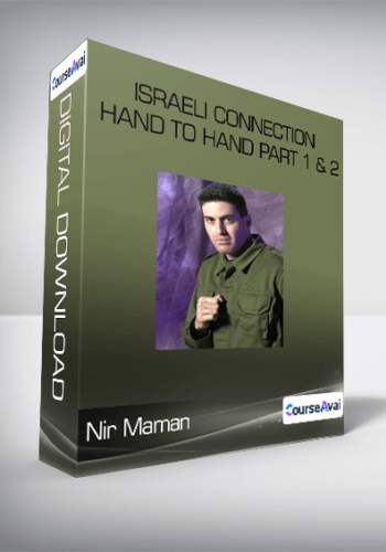 Nir Maman – Israeli Connection – Hand To Hand Part 1 & 2