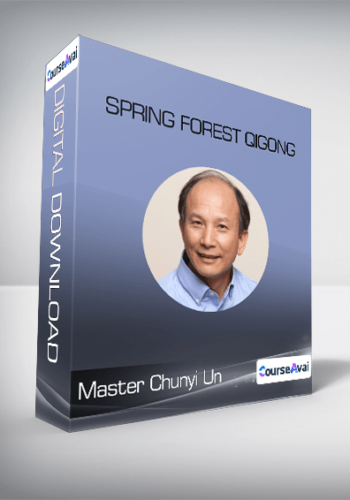Master Chunyi Un - Spring Forest Qigong