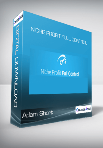 Adam Short – Niche Profit Full Control