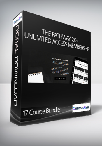 17 Course Bundle – The Pathway 2.0 • Unlimited Access Membership