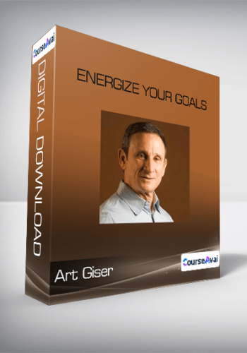 Art Giser – Energize Your Goals