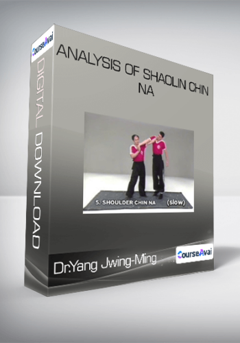 Dr.Yang Jwing-Ming - Analysis of Shaolin Chin Na