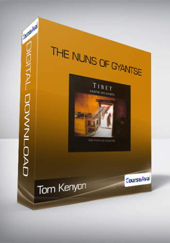Tom Kenyon – The Nuns Of Gyantse