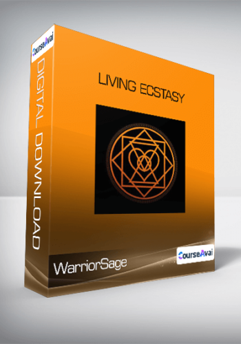 WarriorSage - Living Ecstasy