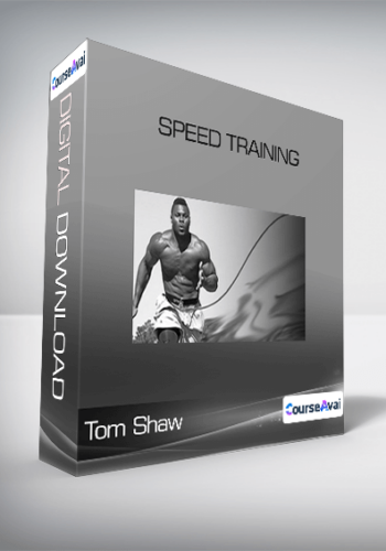 Tom Shaw - Speed Training