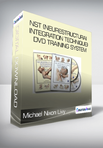 Michael Nixon Livy - NST (Neurestructurai Integration Technique) DVD Training System