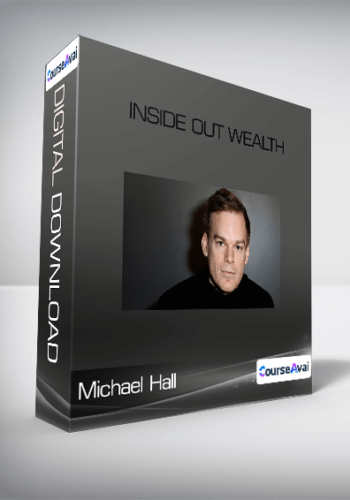 Michael Hall – Inside Out Wealth