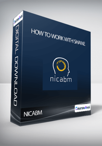 NICABM – How To Work With Shame