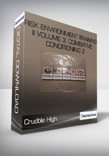 Crudble High – Risk Environment Training II Volume 3: Combative Conditioning 2