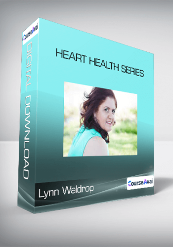 Lynn Waldrop – Heart Health Series