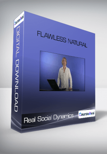 Real Social Dynamics - Flawless Natural
