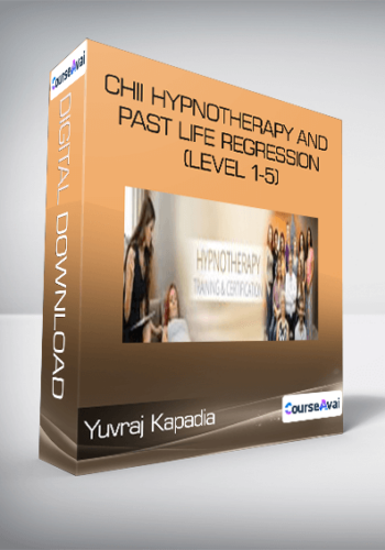 Yuvraj Kapadia – CHII Hypnotherapy And Past Life Regression (level 1-5)