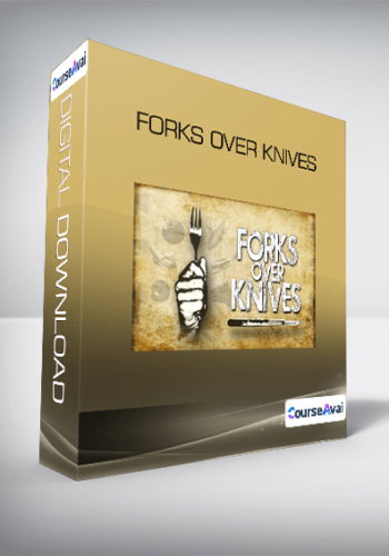Forks Over Knives