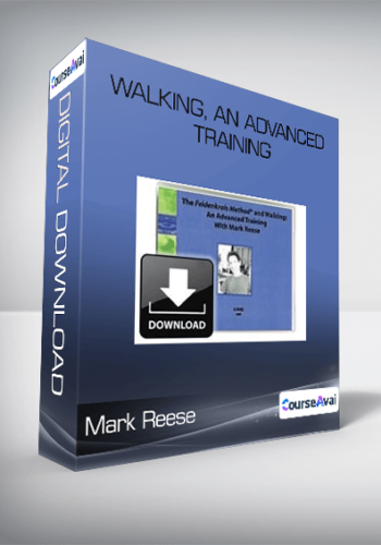 Mark Reese – Walking. An Advanced Training