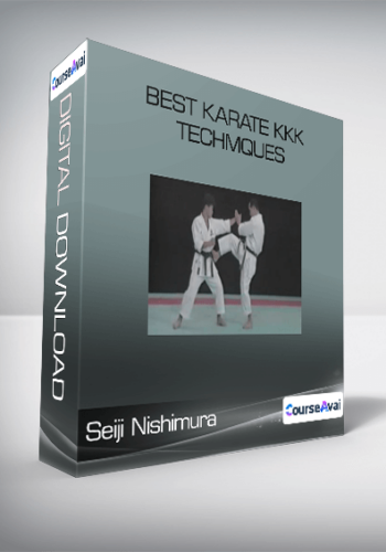 Seiji Nishimura – Best Karate Kkk Techmques