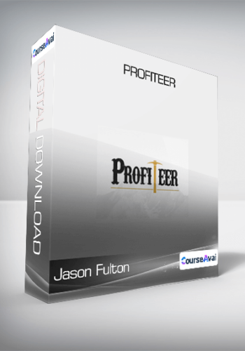 Jason Fulton – Profiteer