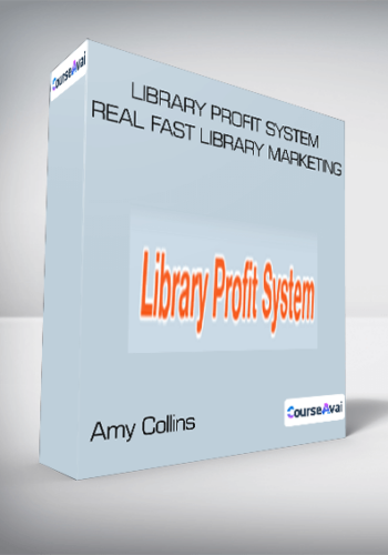 Amy Collins – Library Profit System Real Fast Library Marketing