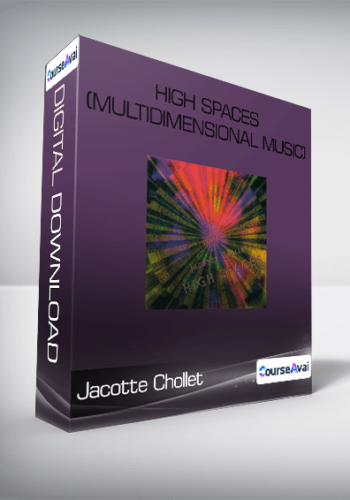High Spaces (Multidimensional Music)-Jacotte Chollet