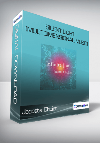 Jacotte Choiet – Silent Light (Multidimensional Music)