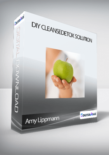 Amy Lippmann – DIY CleanseDetox Solution