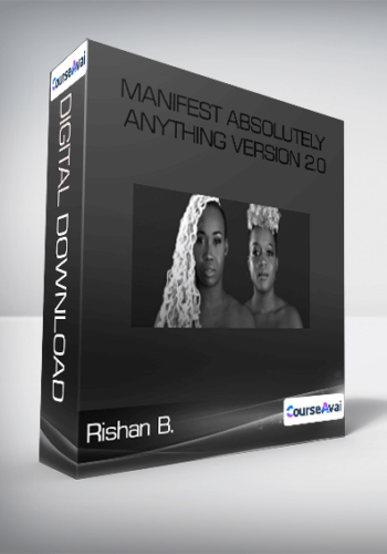 Manifest Absolutely Anything Version 2.0-Rishan B.