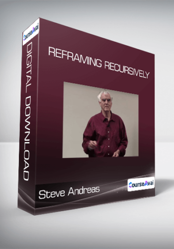 Reframing Recursively-Steve Andreas