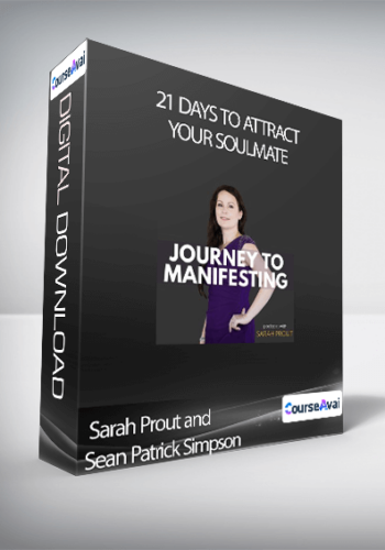 Sarah Prout And Sean Patrick Simpson – 21 Days To Attract Your Soulmate