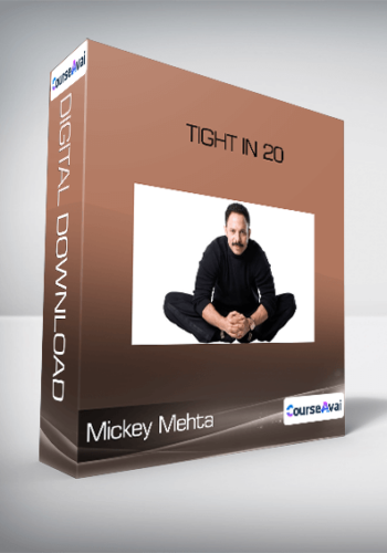 Mickey Mehta – Tight In 20