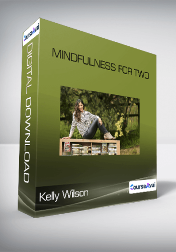 Mindfulness For Two-Kelly Wilson