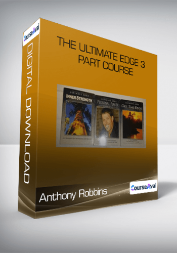 The Ultimate Edge 3 Part Course-Anthony Robbins