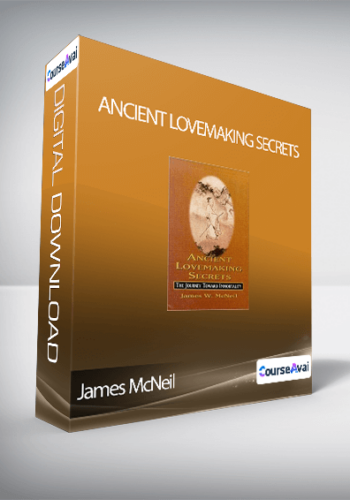 Ancient Lovemaking Secrets-James McNeil