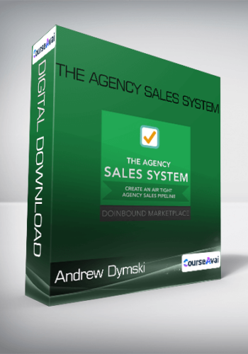 Andrew Dymski – The Agency Sales System