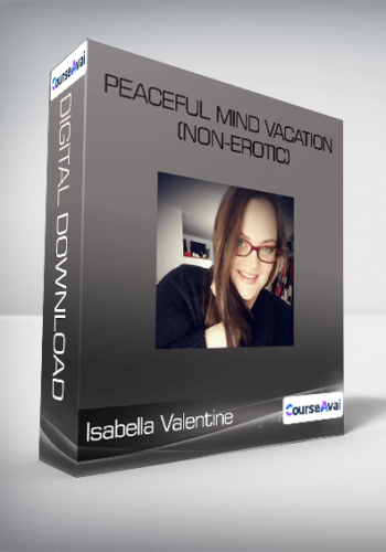 Isabella Valentine - Peaceful Mind Vacation (non-erotic)