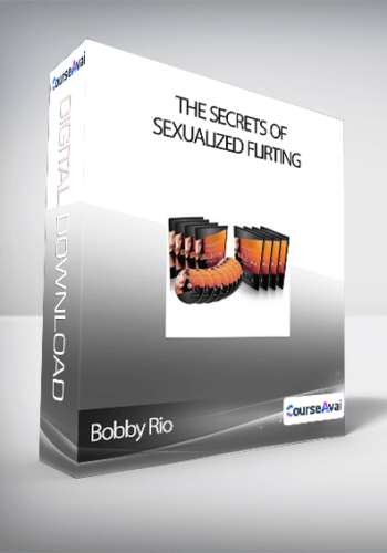 Bobby Rio – The Secrets Of Sexualized Flirting