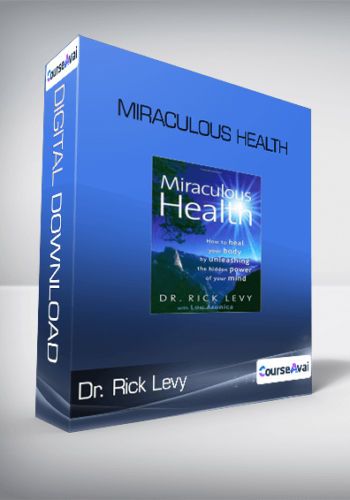 Dr. Rick Levy - Miraculous Health