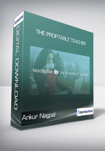 Ankur Nagpal – The Profitable Teacher