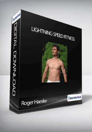 Roger Haeske – Lightning Speed Fitness