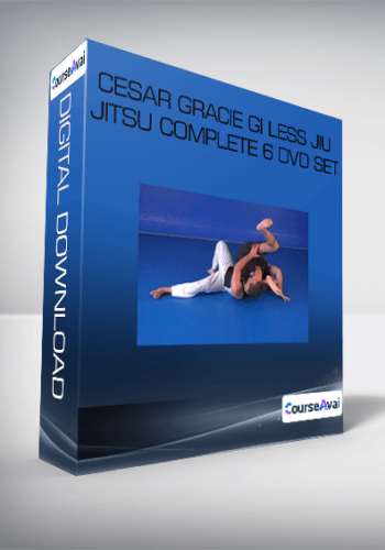 Cesar Gracie Gi Less Jiu Jitsu Complete 6 DVD Set