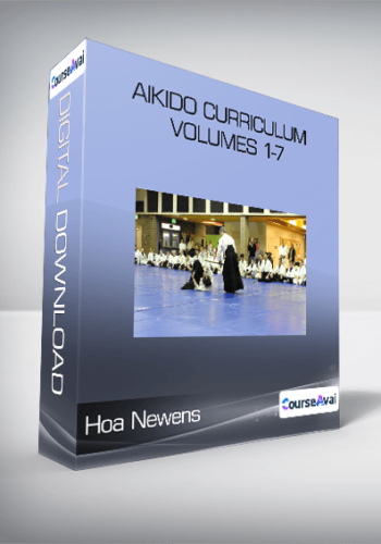 Hoa Newens – Aikido Curriculum Volumes 1-7