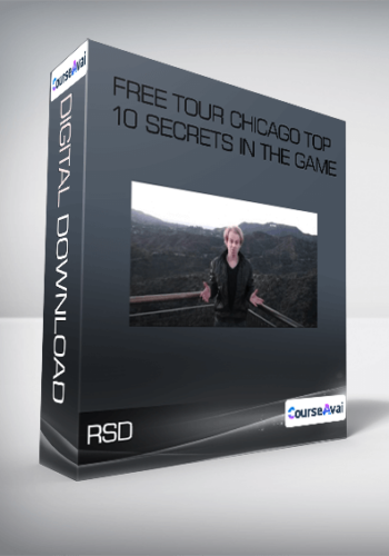 RSD – Free Tour Chicago Top 10 Secrets In The Game
