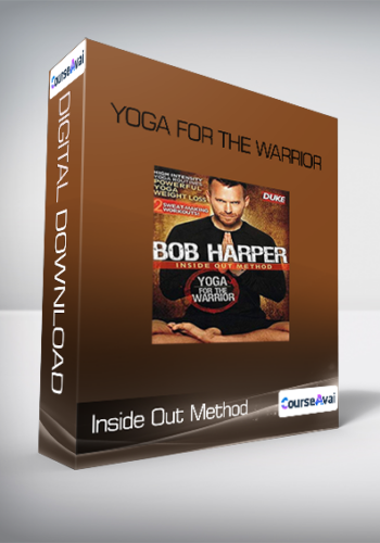 Inside Out Method – Yoga For The Warrior