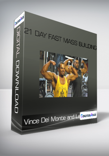 21 Day Fast Mass Building-Vince Del Monte And Lee Hayward
