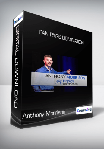 Anthony Morrison – Fan Page Domination 2017