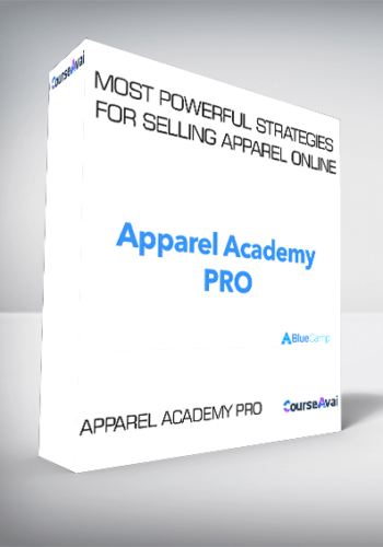 Apparel Academy PRO – Most Powerful Strategies For Selling Apparel Online